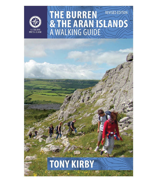 THE BURREN AND THE ARAN ISLANDS, A WALKING GUIDE BY TONY KIRBY