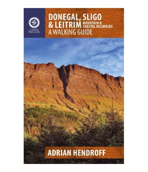 DONEGAL, SLIGO AND LEITRIM MOUNTAIN AND COASTAL HILLWALKS  - A WALKING GUIDE