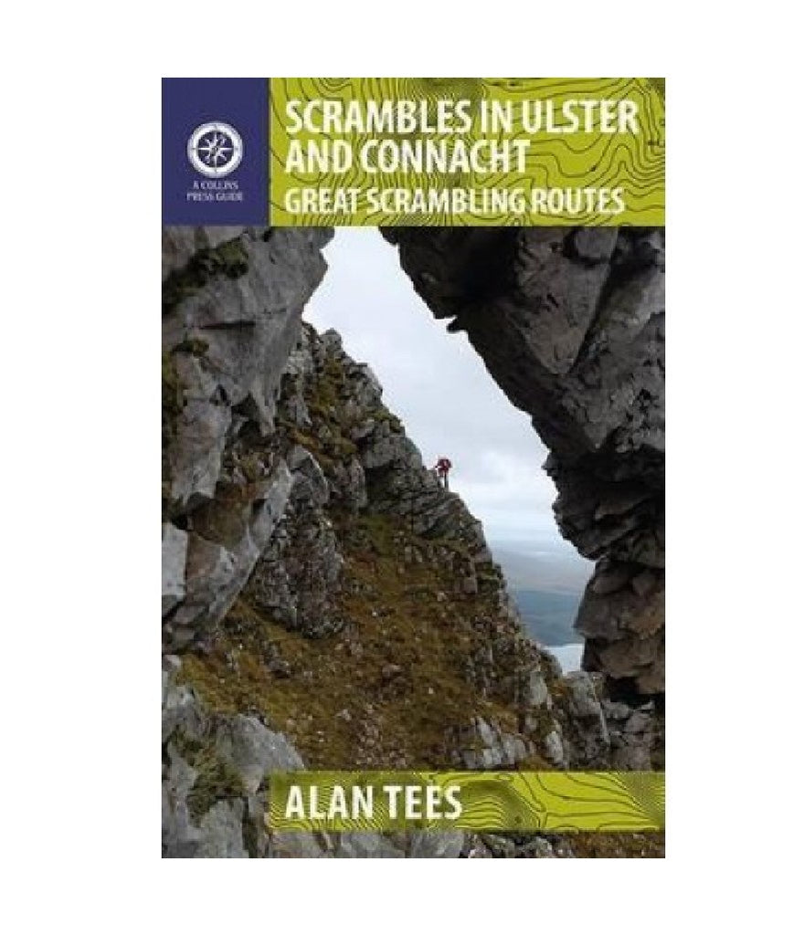 SCRAMBLES IN ULSTER AND CONNACHT, GREAT SCRAMBLING ROUTES BY ALAN TEES